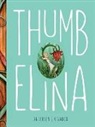 Hans  Christian Andersen, Hans Christian Anderson, Kelly Vivanco - Thumbelina