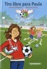 Claudia Ondracek - Tiro Libre Para Paula- Free Kick for Paula