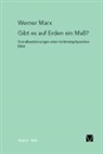 Werner Marx - Gibt es auf Erden ein Maß?