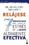 Relájese. 7 paradigmas para liberarse del estrés