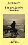 David Leavitt - Los dos hoteles Francfort