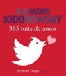 Alejandro Jodorowsky - 365 tuits de amor