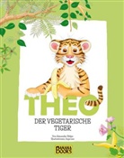 Alexander Böker, Anja Lau - Theo, der vegetarische Tiger