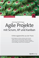 Hennin Wolf, Henning Wolf - Agile Projekte mit Scrum, XP und Kanban