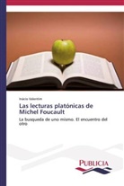 Inácio Valentim - Las lecturas platónicas de Michel Foucault