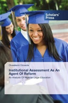 Oluwakemi Oduwole - Institutional Assessment As An Agent Of Reform