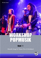 Reinhard Kossak - Workshop Popmusik, m. Audio-CD. Bd.1
