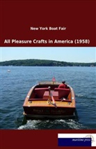 New York Boat Fair, Ne York Boat Fair, New York Boat Fair - All Pleasure Crafts in America (1958)