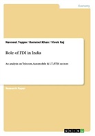 Romme Khan, Rommel Khan, Vive Raj, Vivek Raj, Navneet Toppo - Role of FDI in India