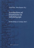 Michae Häder, Michael Häder, Neumann, Robert Neumann - Auswahlprobleme und Antwortverhalten bei Telefonbefragungen