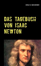 Herold zu Moschdehner, Herold Zu Moschdehner - Das Tagebuch von Isaac Newton