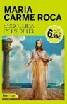 M. Carme Roca - Escollida pels déus