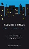 Meredith Oakes, Meredith (Author) Oakes - Meredith Oakes: Collected Plays The Neighbour, Editing Process,