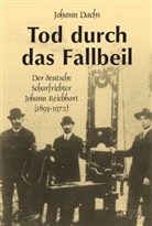 Johann Dachs - Tod durch das Fallbeil