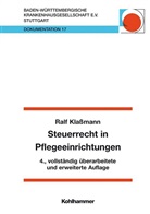 Peter Klassmann, Ralf Klaßmann - Steuerrecht in Pflegeeinrichtungen