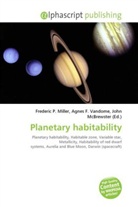 Agne F Vandome, John McBrewster, Frederic P. Miller, Agnes F. Vandome - Planetary habitability