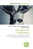 Agne F Vandome, John McBrewster, Frederic P. Miller, Agnes F. Vandome - Hammer Film Productions