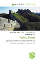 Agne F Vandome, McBrewster, John McBrewster, Mille, Frederic P. Miller, Vandom... - Flying Tigers