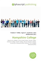 Agne F Vandome, John McBrewster, Frederic P. Miller, Agnes F. Vandome - Hampshire College