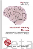 Susan F Marseken, Susan F. Marseken, Lambert M. Surhone, Miria T Timpledon, Miriam T. Timpledon - Recovered Memory Therapy