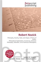 Susan F Marseken, Susan F. Marseken, Lambert M. Surhone, Miria T Timpledon, Miriam T. Timpledon - Robert Nozick