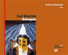 Carl Einstein, Stefan Kaminski, Albert Bolliger, Stefan Sprecher: Kaminski - Bebuquin oder Die Dilettanten des Wunders, 2 Audio-CDs (Audio book)