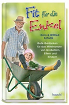 Doris Schulte, Wilfrie Schulte, Wilfried Schulte, Schulte  Doris, Schulte  Wilfried - Fit für die Enkel