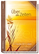 Über alle Zeiten