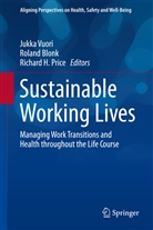 Rolan Blonk, Roland Blonk, Richard H Price, Richard H. Price, Jukka Vuori - Sustainable Working Lives