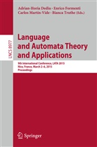 Adrian-Horia Dediu, Enric Formenti, Enrico Formenti, Carlos Martín-Vide, Carlos Martín-Vide et al, Bianca Truthe - Language and Automata Theory and Applications