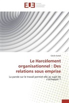 Cécile Guhel, Guhel-c - Le harcelement organisationnel: