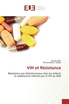 Ouma Dolo, Oumar Dolo, Almoustapha I Maiga, Almoustapha I. Maiga - Vih et resistance