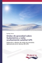 Rodrigo Hierro - Ondas de gravedad sobre Sudamérica y radio ocultamiento satelital GPS