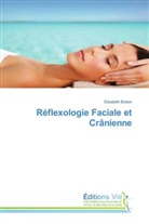 Elisabeth Breton, Breton-E - Reflexologie faciale et cranienne