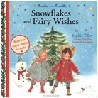 Sophie Tilley - Amelie and Nanette: Snowflakes and Fairy Wishes