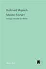 Burkhard Mojsisch - Meister Eckhart: Analogie, Univozität und Einheit