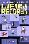 Jim Theobald, Geoff Tibballs - The Mammoth Book Of Weird Records