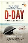 Jonathan Mayo, Mayo Jonathan - D-Day : Minute by Minute