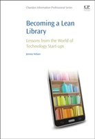 Jeremy Nelson - Becoming a Lean Library