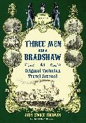 John George Freeman,  Freeman John George - Three Men and a Bradshaw