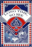 Hannah Lowe - Long Time No See