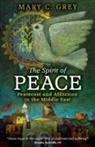 Mary Grey, Mary C. Grey - The Spirit of Peace