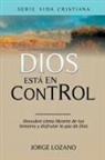 Jorge Lozano - Dios está en Control