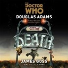 Douglas Adams, James Goss, Lalla Ward - Doctor Who: City of Death (Hörbuch)