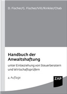 Bertin Chab, Detlev Fischer, Gero Fischer, Axel Rinkler, Gerhard Vill - Handbuch der Anwaltshaftung