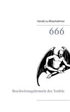 Herold zu Moschdehner, Herold Zu Moschdehner - 666