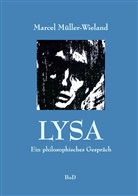 Marcel Müller-Wieland, Jürge Müller-Popken, Jürgen Müller-Popken - Lysa