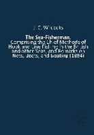 J C Wilcocks, J. C. Wilcocks - The Sea-Fisherman