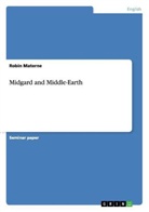 Robin Materne - Midgard and Middle-Earth