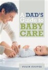 Colin Cooper - A Dad's Guide to Babycare